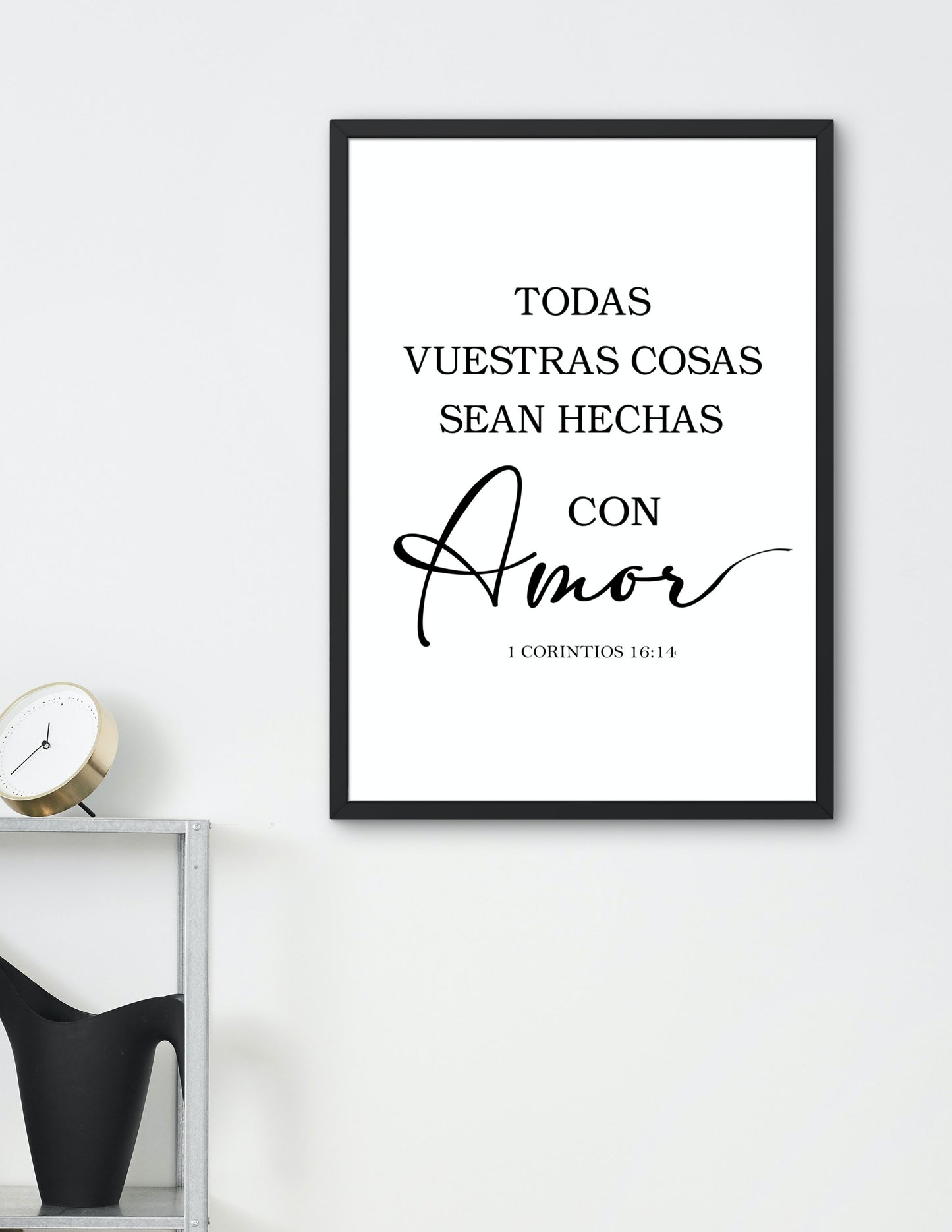 Cuadro: Todas vuestras cosas sean hechas, diseño inspirado en el versículo bíblico de 1 Corintios 16:14